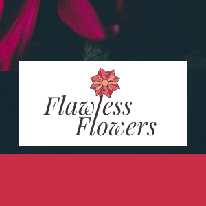 Flawless Flowers
